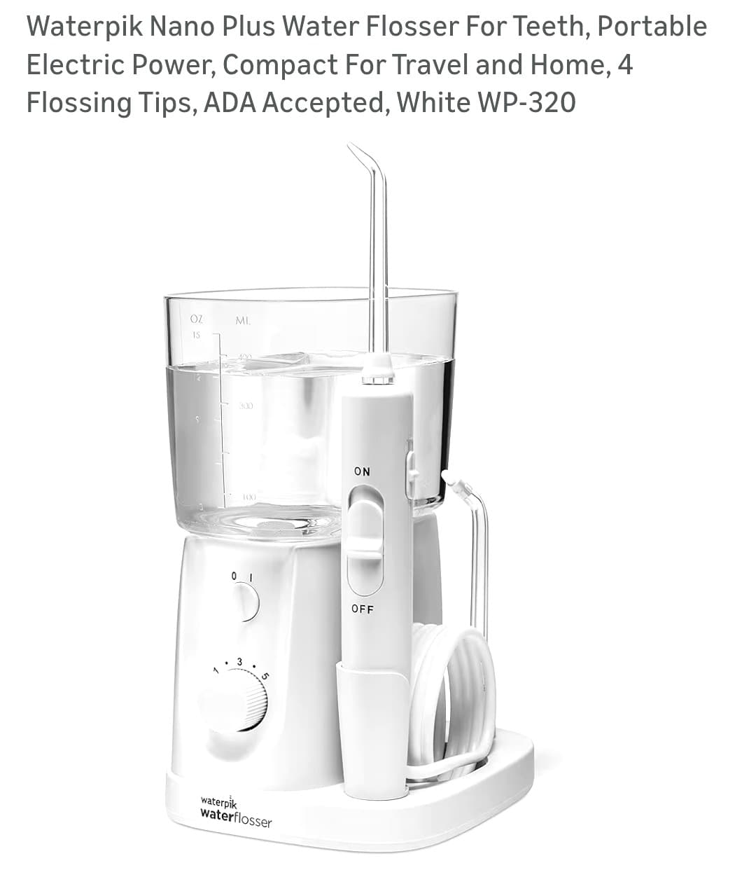 Waterpik Nano Plus Water Flosser WP-320, White