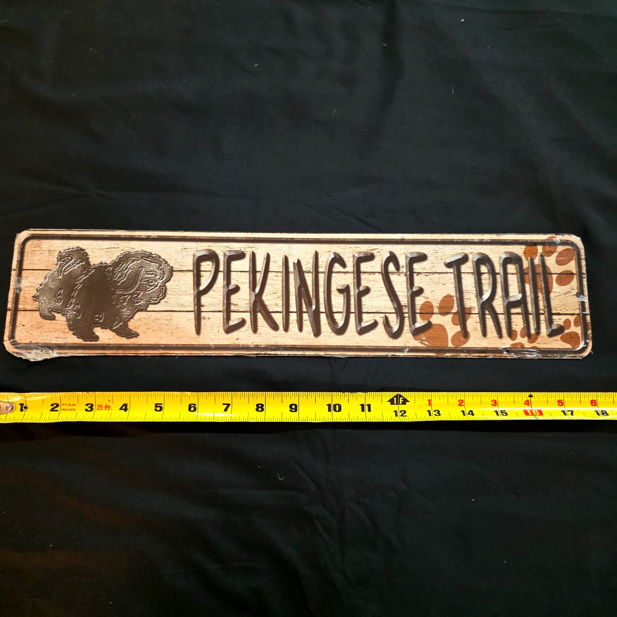 Pekingese Trail Metal Novelty Street Sign, 18"
