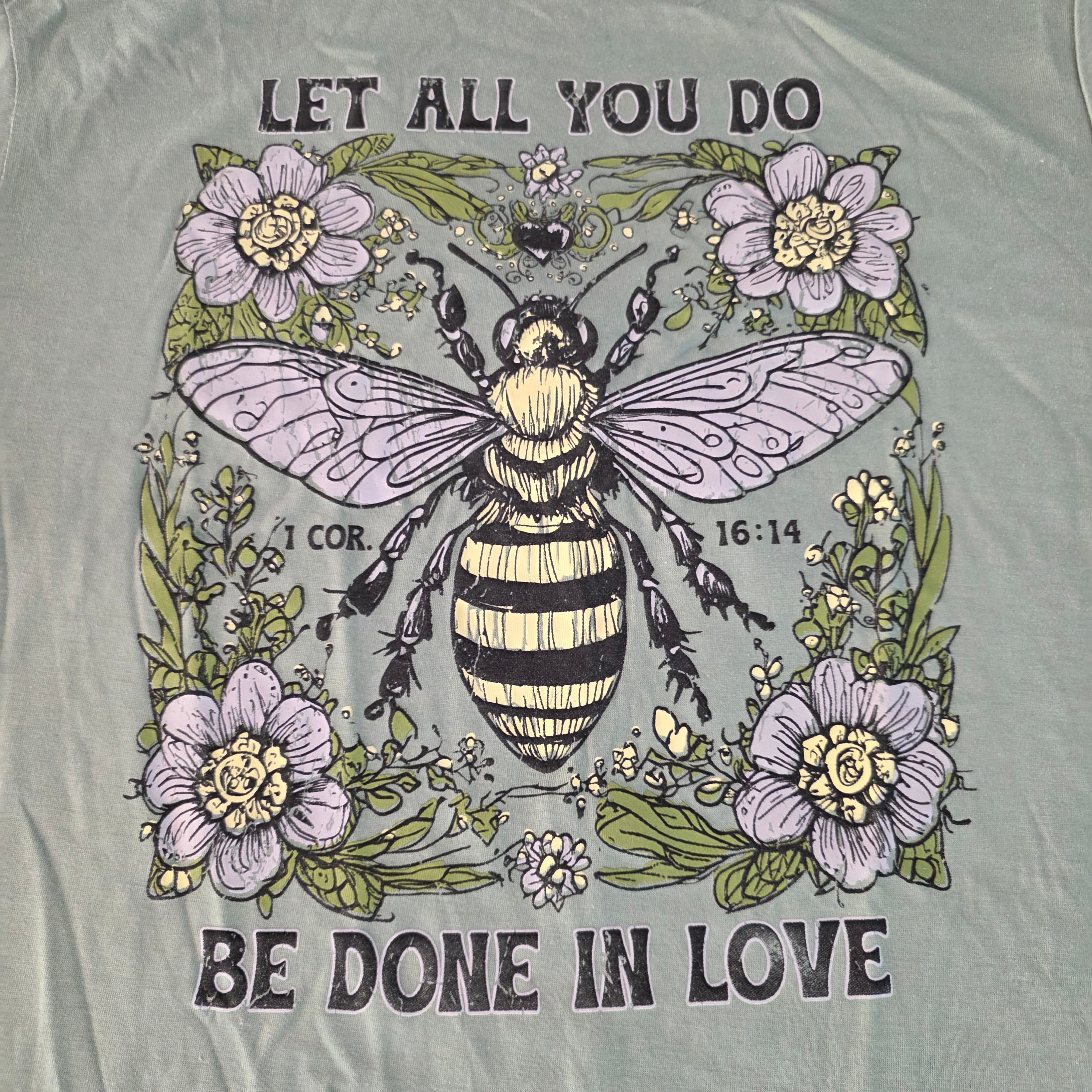 Graphic T-Shirt "Be Done In Love" Bee, Size XL