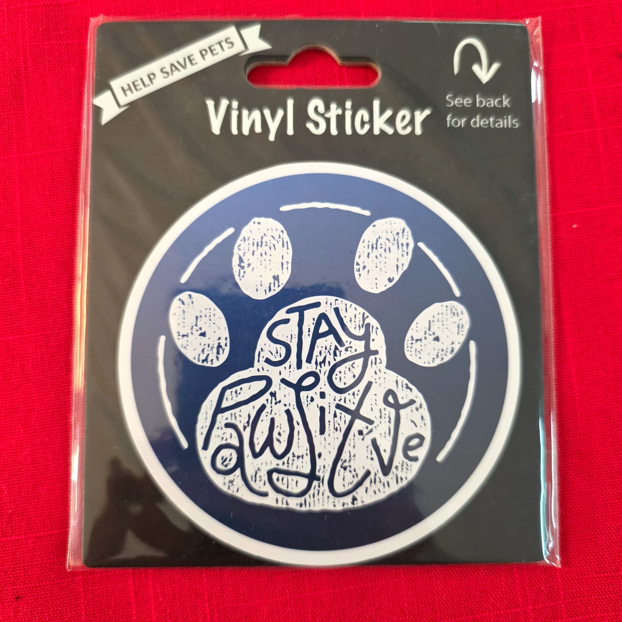 Stay Pawsitive Paw Print Vinyl Sticker, New