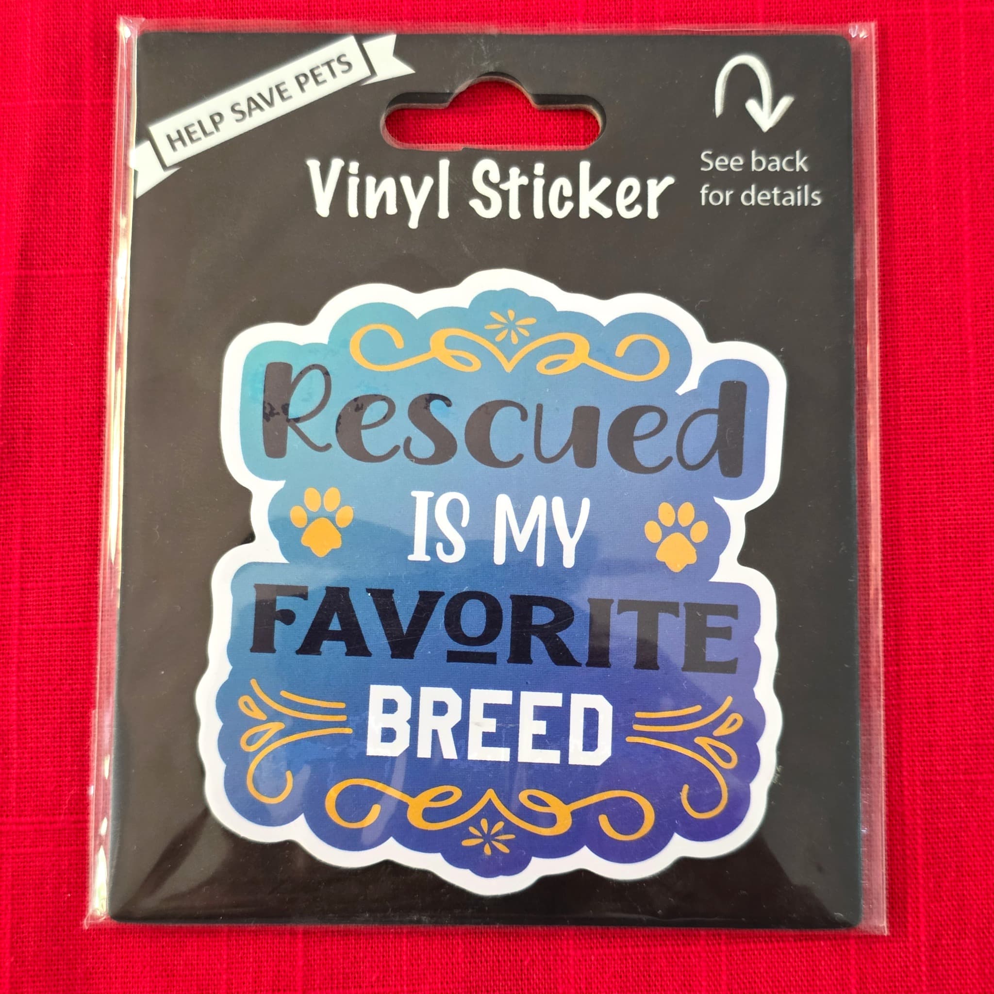 Rescued Is My Favorite Breed Vinyl Sticker